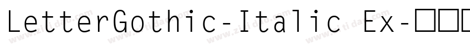 LetterGothic-Italic Ex字体转换